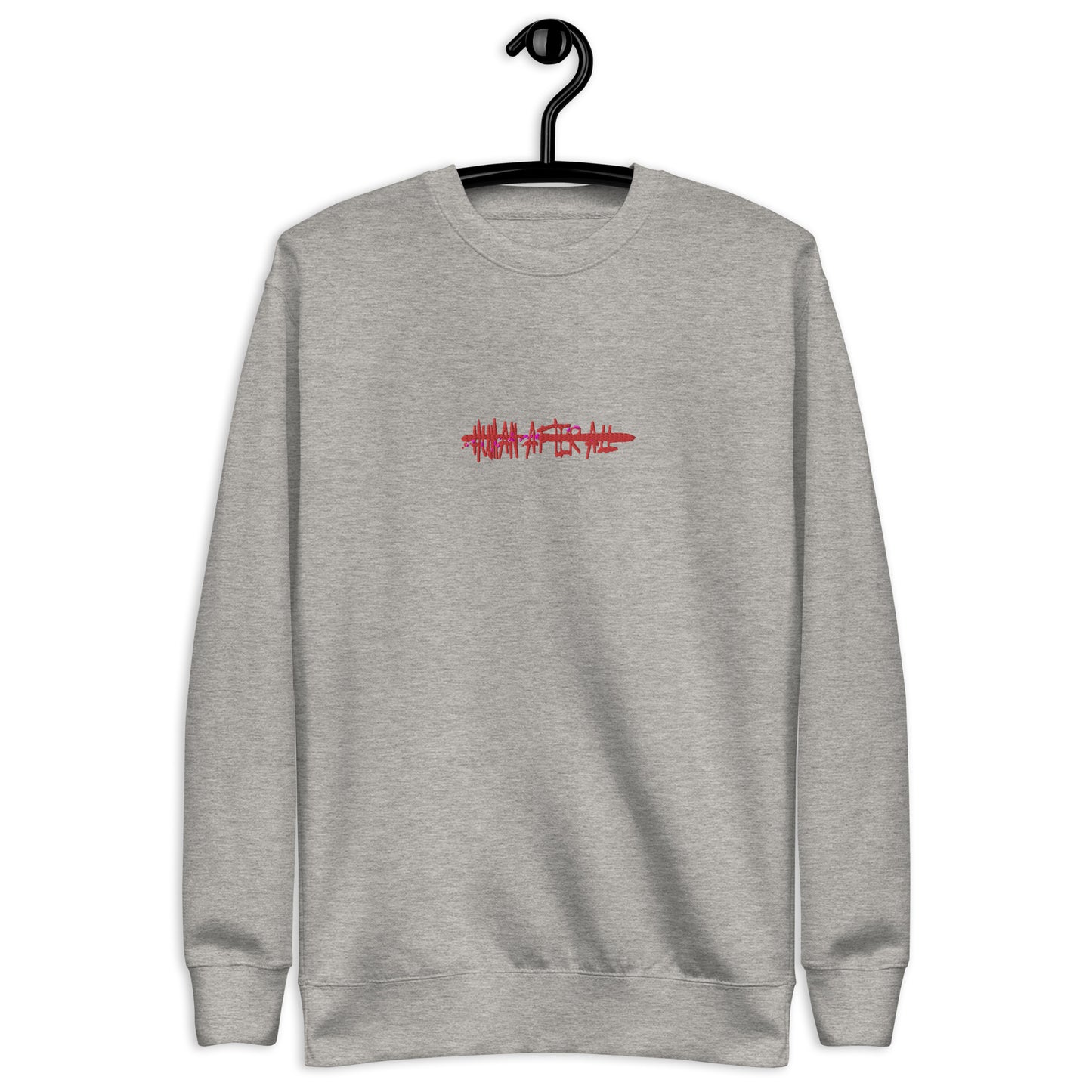 Human After All Sweatshirt